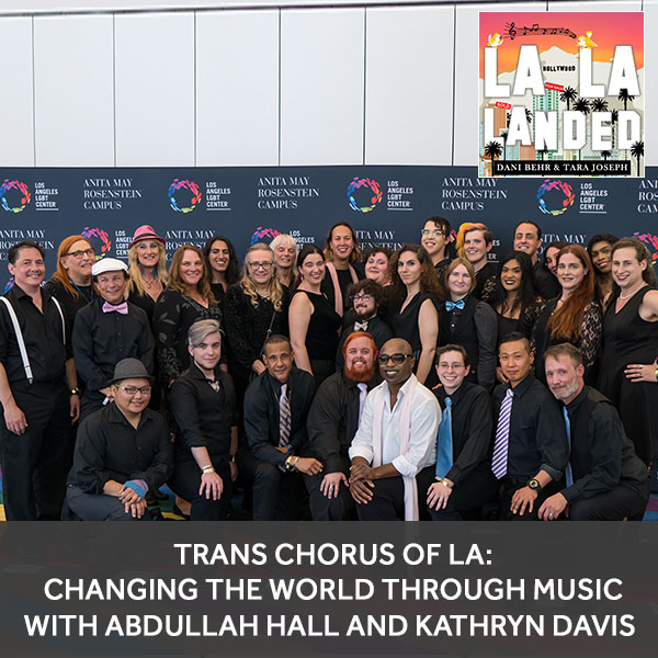 LLL 11 | Trans Chorus Of LA